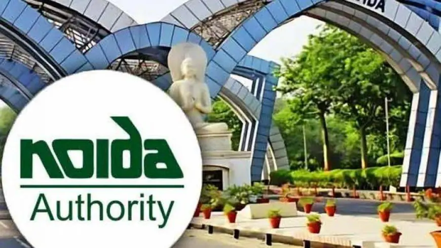 Noida News : नोएडा प्राधिकरण ने लांच की 10 कॉर्पोरेट भूखंडों की योजना