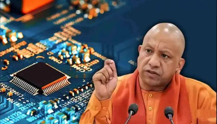 Greater Noida News : पहले सेमीकंडक्टर यूनिट का मुख्यमंत्री करेंगे शिलान्यास