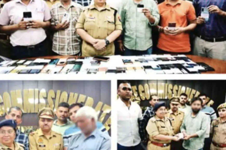 Noida News : नोएडा पुलिस ने 225 स्मार्टफोन बरामद कर मालिकों को किया सुपुर्द