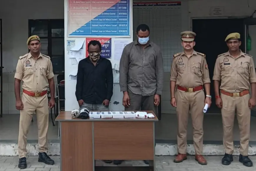 Greater Noida News : बिजनेस वीजा पर भारत आए विदेशी नागरिक बेच रहे थे सिंथेटिक ड्रग्स, दो गिरफ्तार